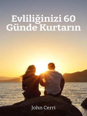 cover image of Evliliğinizi 60 Günde Kurtarın